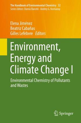 Jiménez / Lefebvre / Cabañas | Environment, Energy and Climate Change I | Buch | 978-3-319-12906-8 | sack.de