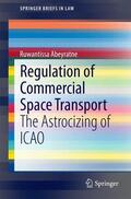 Abeyratne |  Regulation of Commercial Space Transport | Buch |  Sack Fachmedien