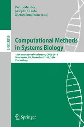 Mendes / Dada / Smallbone | Computational Methods in Systems Biology | E-Book | sack.de
