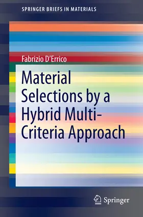 D’Errico | Material Selections by a Hybrid Multi-Criteria Approach | E-Book | www.sack.de