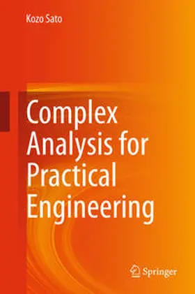 Sato |  Complex Analysis for Practical Engineering | Buch |  Sack Fachmedien