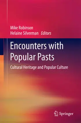 Robinson / Silverman |  Encounters with Popular Pasts | eBook | Sack Fachmedien