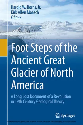 Borns, Jr. / Borns / Maasch | Foot Steps of the Ancient Great Glacier of North America | E-Book | www.sack.de