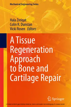 Zreiqat / Dunstan / Rosen | A Tissue Regeneration Approach to Bone and Cartilage Repair | E-Book | www.sack.de