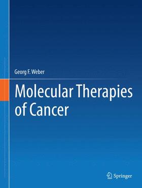 Weber | Molecular Therapies of Cancer | Buch | 978-3-319-13277-8 | sack.de