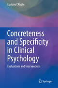 L'Abate |  Concreteness and Specificity in Clinical Psychology | eBook | Sack Fachmedien