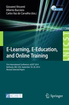 Vincenti / Vaz de Carvalho / Bucciero |  E-Learning, E-Education, and Online Training | Buch |  Sack Fachmedien