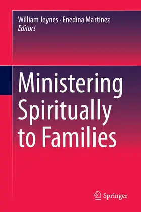 Jeynes / Martinez | Ministering Spiritually to Families | E-Book | www.sack.de