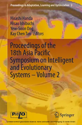 Handa / Ishibuchi / Ong |  Proceedings of the 18th Asia Pacific Symposium on Intelligent and Evolutionary Systems - Volume 2 | eBook | Sack Fachmedien