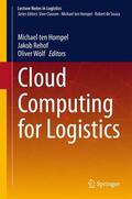 ten Hompel / Wolf / Rehof |  Cloud Computing for Logistics | Buch |  Sack Fachmedien