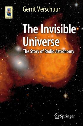 Verschuur | The Invisible Universe | Buch | 978-3-319-13421-5 | sack.de