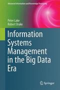 Drake / Lake |  Information Systems Management in the Big Data Era | Buch |  Sack Fachmedien