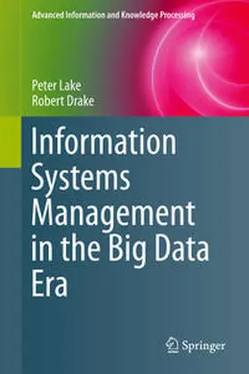 Lake / Drake |  Information Systems Management in the Big Data Era | eBook | Sack Fachmedien
