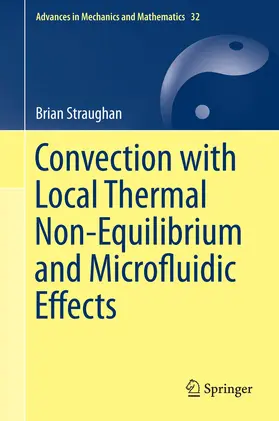 Straughan | Convection with Local Thermal Non-Equilibrium and Microfluidic Effects | E-Book | sack.de