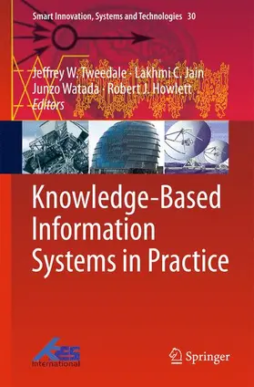Tweedale / Howlett / Jain |  Knowledge-Based Information Systems in Practice | Buch |  Sack Fachmedien