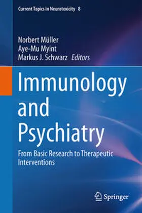 Müller / Schwarz / Myint |  Immunology and Psychiatry | Buch |  Sack Fachmedien