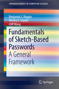 Riggan / Snyder / Wang |  Fundamentals of Sketch-Based Passwords | eBook | Sack Fachmedien