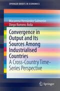 Romero-Ávila / Hernández Salmerón |  Convergence in Output and Its Sources Among Industrialised Countries | Buch |  Sack Fachmedien