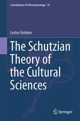 Embree |  The Schutzian Theory of the Cultural Sciences | Buch |  Sack Fachmedien