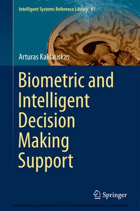 Kaklauskas | Biometric and Intelligent Decision Making Support | E-Book | sack.de