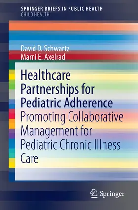 Schwartz / Axelrad | Healthcare Partnerships for Pediatric Adherence | E-Book | www.sack.de