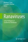 Chinchar / Gray |  Ranaviruses | Buch |  Sack Fachmedien