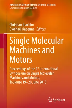 Joachim / Rapenne |  Single Molecular Machines and Motors | eBook | Sack Fachmedien