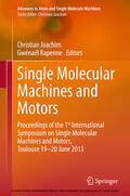 Joachim / Rapenne |  Single Molecular Machines and Motors | eBook | Sack Fachmedien