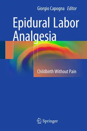 Capogna |  Epidural Labor Analgesia | Buch |  Sack Fachmedien