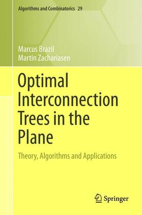 Zachariasen / Brazil |  Optimal Interconnection Trees in the Plane | Buch |  Sack Fachmedien