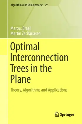 Zachariasen / Brazil |  Optimal Interconnection Trees in the Plane | Buch |  Sack Fachmedien