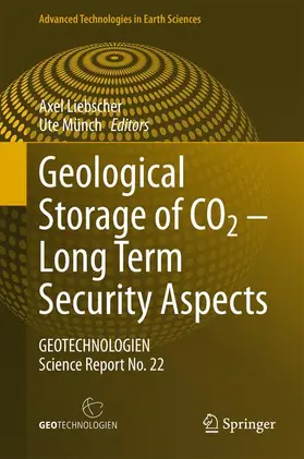 Münch / Liebscher |  Geological Storage of CO2 - Long Term Security Aspects | Buch |  Sack Fachmedien