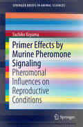 Koyama |  Primer Effects by Murine Pheromone Signaling | eBook | Sack Fachmedien