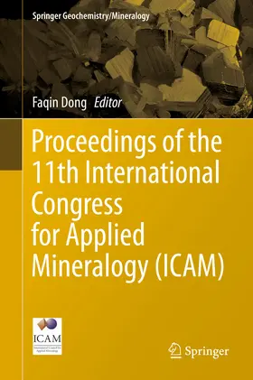 Dong |  Proceedings of the 11th International Congress for Applied Mineralogy (ICAM) | eBook | Sack Fachmedien