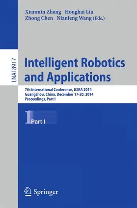 Zhang / Wang / Liu | Intelligent Robotics and Applications | Buch | 978-3-319-13965-4 | sack.de