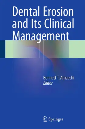 Amaechi |  Dental Erosion and Its Clinical Management | Buch |  Sack Fachmedien
