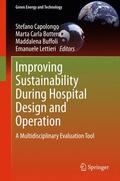Capolongo / Lettieri / Bottero |  Improving Sustainability During Hospital Design and Operation | Buch |  Sack Fachmedien