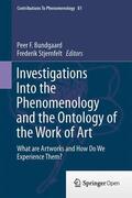 Stjernfelt / Bundgaard |  Investigations Into the Phenomenology and the Ontology of the Work of Art | Buch |  Sack Fachmedien
