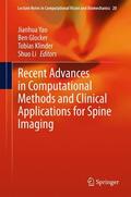 Yao / Li / Glocker |  Recent Advances in Computational Methods and Clinical Applications for Spine Imaging | Buch |  Sack Fachmedien
