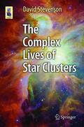 Stevenson |  The Complex Lives of Star Clusters | Buch |  Sack Fachmedien