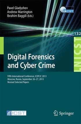 Gladyshev / Baggili / Marrington | Digital Forensics and Cyber Crime | Buch | 978-3-319-14288-3 | sack.de