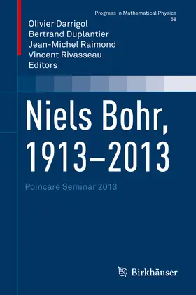 Darrigol / Duplantier / Raimond | Niels Bohr, 1913-2013 | E-Book | www.sack.de
