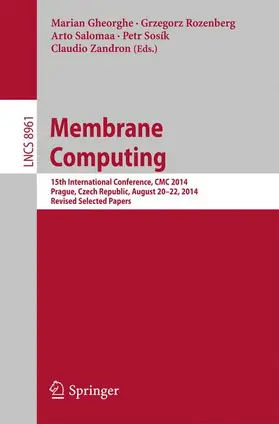 Gheorghe / Rozenberg / Zandron |  Membrane Computing | Buch |  Sack Fachmedien