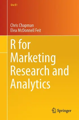 Feit / Chapman |  R for Marketing Research and Analytics | Buch |  Sack Fachmedien