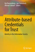 Rannenberg / Camenisch / Sabouri |  Attribute-based Credentials for Trust | eBook | Sack Fachmedien