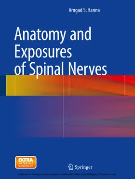 Hanna |  Anatomy and Exposures of Spinal Nerves | eBook | Sack Fachmedien