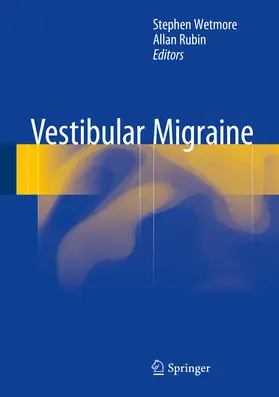 Wetmore / Rubin |  Vestibular Migraine | eBook | Sack Fachmedien