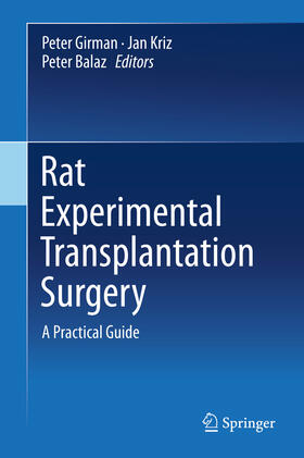 Girman / Kriz / Balaz | Rat Experimental Transplantation Surgery | E-Book | sack.de