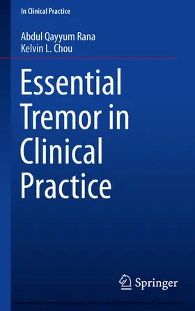 Rana / Chou |  Essential Tremor in Clinical Practice | eBook | Sack Fachmedien