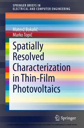Bokalic / Bokalic / Topic |  Spatially Resolved Characterization in Thin-Film Photovoltaics | eBook | Sack Fachmedien
